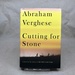 Cutting for Stone: a Novel