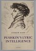 Pushkin's Lyric Intelligence