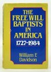 Free Will Baptists in America 1727-1984 (First Edition)