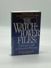 The Watchtower Files Dialogue With a Jehovah's Witness