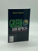 Green Hopes the Future of Political Ecology