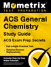Acs General Chemistry Study Guide-Acs Exam Prep Secrets