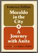 Moraldo in the City and a Journey With Anita