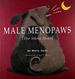 Male Menopaws: the Silent Howl