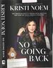 No Going Back: the Truth on What's Wrong With Politics and How We Move America Forward