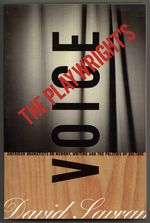 The Playwright's Voice: American Dramatists on Memory, Writing and the Politics of Culture
