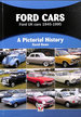 Ford Cars: Ford Uk Cars 1945-1995-a Pictorial History