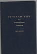 Wilsons From New England a Genealogical Record of Some Descendants From Our Colonial Ancestors. Volume R Five Families From Hartford County Connecticut