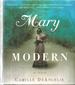 Mary Modern [Unabridged Audiobook]