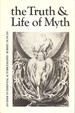 The Truth & Life of Myth: an Essay in Essential Autobiography