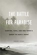 Battle for Paradise: Surfing, Tuna, and One Town's Quest to Save a Wave