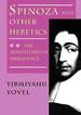 Spinoza and Other Heretics Vol. 2: Adventures of Immanence