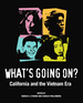 What's Going on? : California and the Vietnam Era
