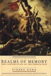 Realms of Memory: the Construction of the French Past-Volume 1. Conflicts &