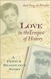 Love in the Tempest of History: a French Resistance Story