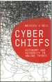 Cyberchiefs Autonomy and Authority in Online Tribes
