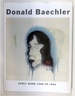 Donald Baechler: Early Work 1980 to 1984