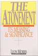 The Atonement Its Meaning and Significance