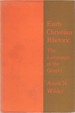 Early Christian Rhetoric: the Language of the Gospel