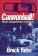 Cannonball! World's Greatest Outlaw Road Race