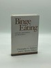 Binge Eating Nature, Assessment, and Treatment