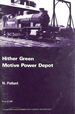 Hither Green Motive Power Depot (Locomotion Papers)
