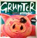 Grunter: a Pig With an Attitude