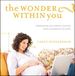 The Wonder Within You: Celebrating Your Baby's Journey From Conception to Birth