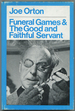 Funeral Games and the Good and Faithful Servant