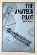The Amateur Pilot