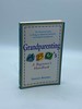 Grandparenting Abcs a Beginner's Handbook--the Practical Guide to Being an Informed, Involved, and Helpful Grandparent