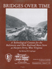 Bridges Over Time: a Technological Context for the Baltimore and Ohio Railroad Main Stem at Harpers Ferry, West Virginia Monograph Series / Institute for the History of Technology; Industrial Archaeology; V. 4