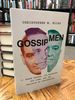 Gossip Men: J. Edgar Hoover, Joe McCarthy, Roy Cohn, and the Politics of Insinuation