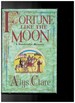 Fortune Like the Moon: a Hawkenlye Mystery (Signed)