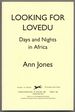 Looking for Lovedu: Days and Nights in Africa