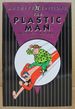 The Plastic Man Volume 6 (Dc Archive Editions )