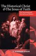 The Historical Christ and the Jesus of Faith: the Incarnational Narrative as History