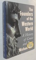 The Founders of the Western World: a History of Greece and Rome