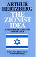 The Zionist Idea: a Historical Analysis and Reader