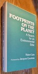 Footprints on the Planet: A Search for an Environmental Ethic