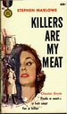 Killers Are My Meat