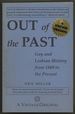 Out of the Past: Gay and Lesbian History From 1869 to the Present