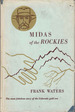 Midas of the Rockies