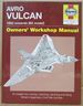 Avro Vulcan; 1958 Onwards (B2 Model) Owners' Workshop Manual