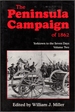 The Peninsula Campaign of 1862: Yorktown to the Seven Days: Volume Two