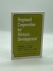 Regional Cooperation for African Development Proceedings of the First Conference of the East African Pwpa, Kampala, Uganda