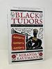 Black Tudors: the Untold Story