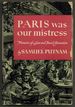Paris Was Our Mistress: Memoirs of a Lost and Found Generation