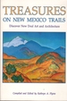 Treasures of New Mexico Trails: Discover New Deal Art and Architecture