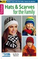 Hats and Scarves for the Family